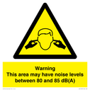 warning-this-area-may-have-noise-levels-between-80-and-85-dba~